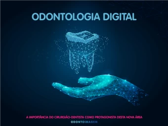 A REVOLUÇÃO DIGITAL NA ODONTOLOGIA